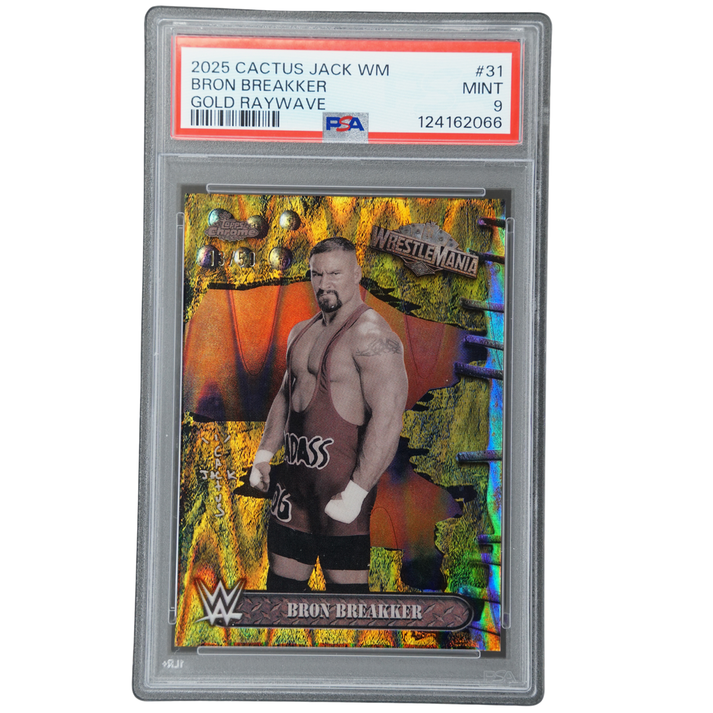 Bron Breakker 2025 Cactus Jack Wrestlemania Gold Raywave 13/50 PSA 9 #31