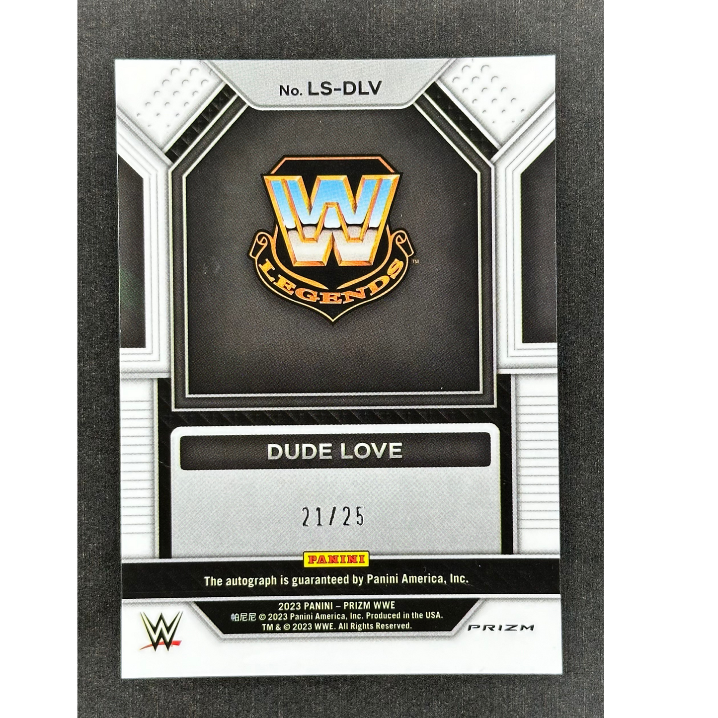 Dude Love 2023 Prizm Legendary Signatures Auto 21/25 #LS-DLV
