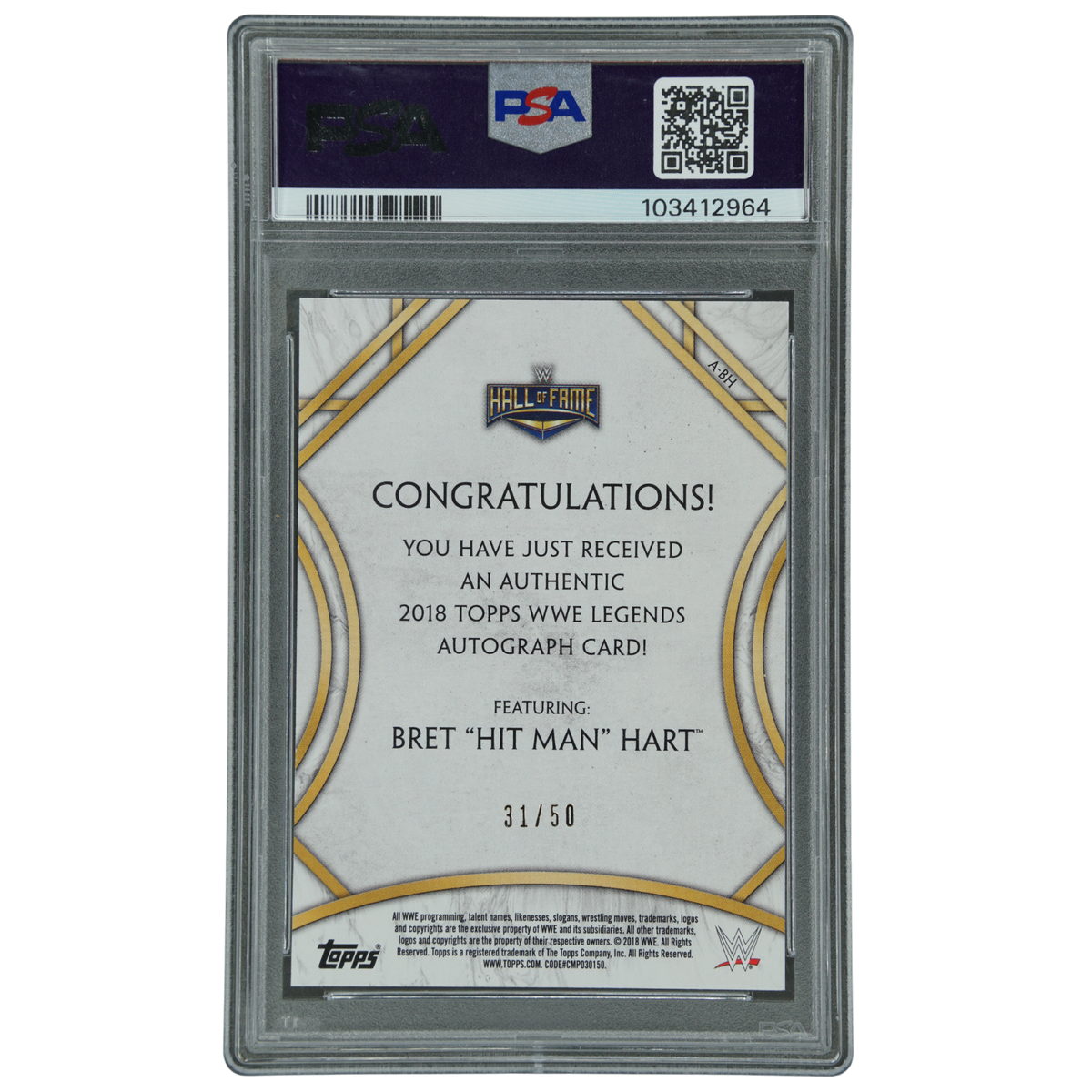 Bret "Hit Man" Hart 2018 Topps Legends Hall of Fame Auto 31/50 #A-BH