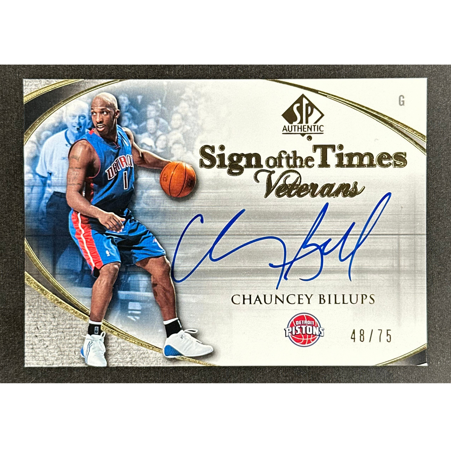 Chauncey Billups 2005 SP Sign of the Times Veterans Auto 48/75 #SOTT-CB