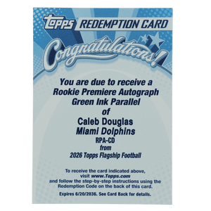 Caleb Douglas 2026 Topps Flagship Redemption Green Ink